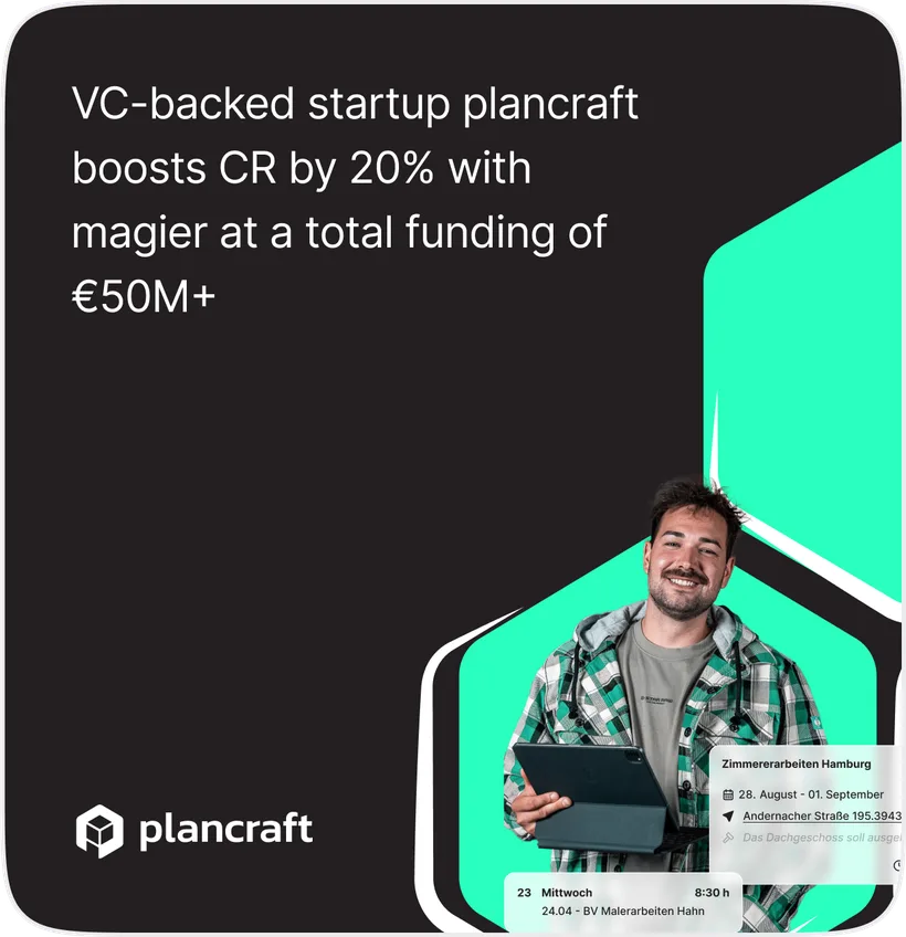 Plancraft: VC-backed startup boosts conversion rate by 20% with magier, at €50M+ total funding